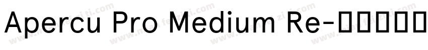 Apercu Pro Medium Re字体转换